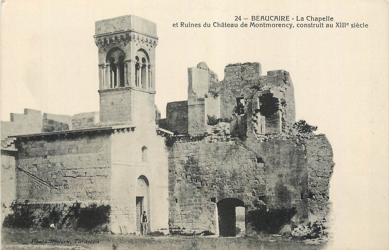 CPA Beaucaire La Chapelle et Ruines du Chateau de Montmorency Construit au XIIIe Siecle